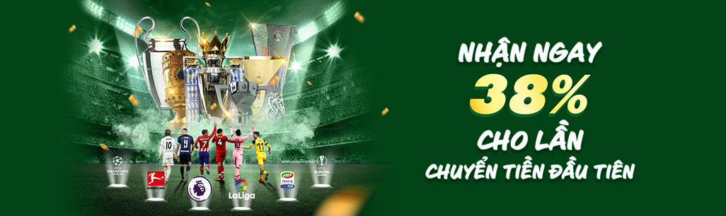 Nhận 38% lần chuyển tiền đầu lên tới 1.5 Triệu