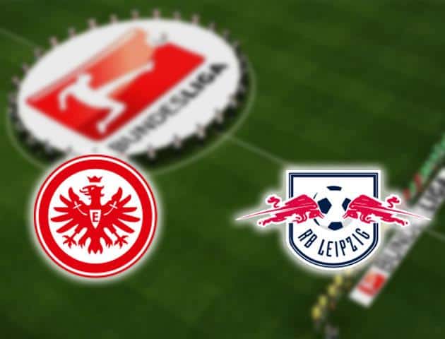 Soi kèo nhà cái Eintracht Frankfurt vs RB Leipzig, 25/01/2020 - Giải VĐQG Đức