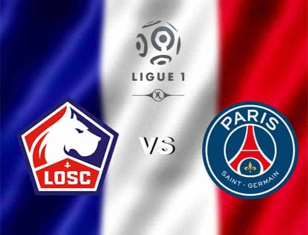 Soi kèo nhà cái Lille vs PSG, 26/01/2020 - VĐQG Pháp [Ligue 1]