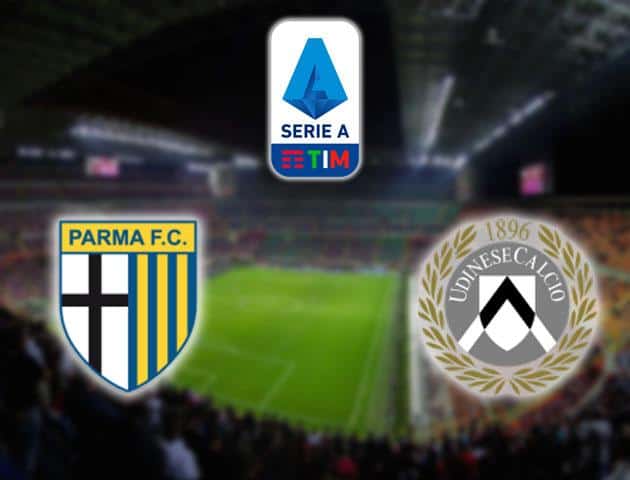 Soi kèo nhà cái Parma vs Udinese, 26/01/2020 - VĐQG Ý [Serie A]