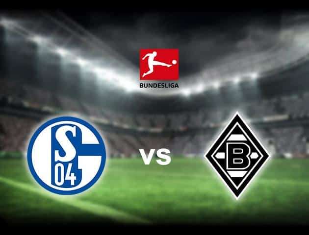 Soi kèo nhà cái Schalke 04 vs Monchengladbach, 18/01/2020 - VĐQG Đức