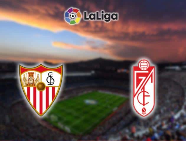 Soi kèo nhà cái Sevilla vs Granada, 26/01/2020 - VĐQG Tây Ban Nha
