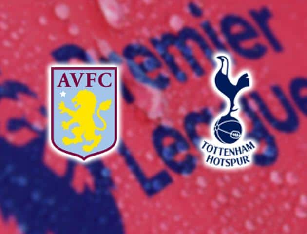 Soi kèo nhà cái Aston Villa vs Tottenham Hotspur, 16/02/2020 - Ngoại Hạng Anh