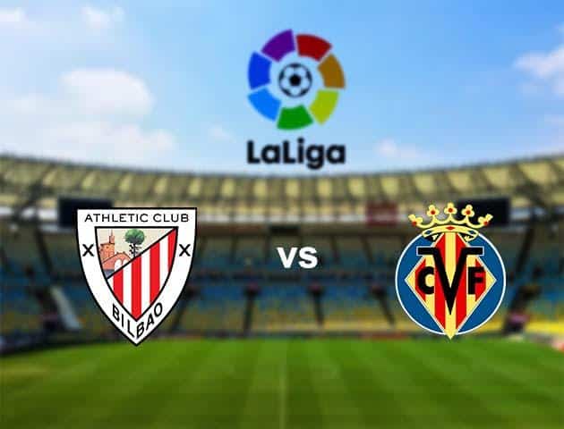 Soi kèo nhà cái Athletic Club vs Villarreal, 01/03/2020 - VĐQG Tây Ban Nha