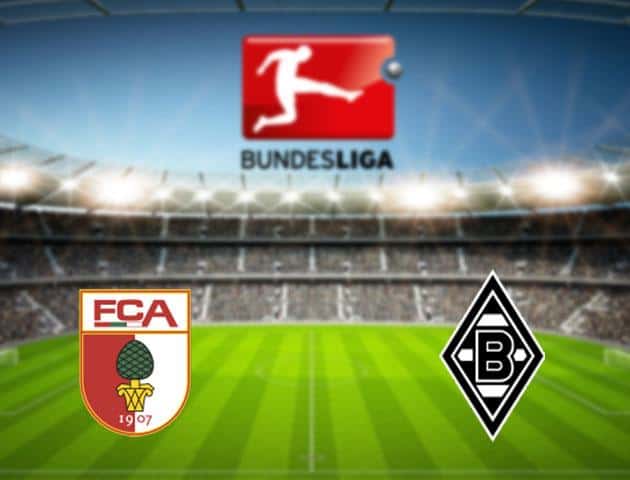 Soi kèo nhà cái Augsburg vs Borussia M'gladbach, 29/02/2020 - Giải VĐQG Đức