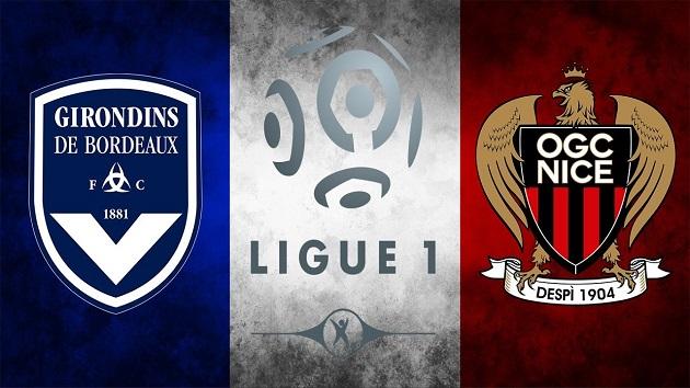Soi kèo nhà cái Bordeaux vs Nice, 01/03/2020 - VĐQG Pháp [Ligue 1]