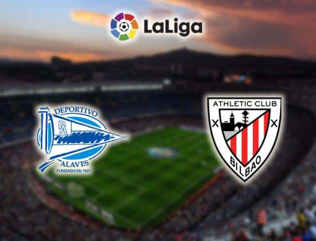 Soi kèo nhà cái Deportivo Alavés vs Athletic Club, 23/02/2020 - VĐQG Tây Ban Nha Soi kèo nhà cái Deportivo Alavés vs Athletic Club, 23/02/2020 - VĐQG Tây Ban Nha