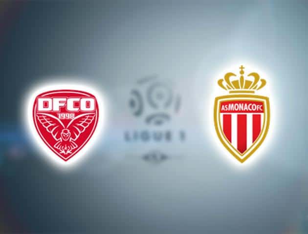 Soi kèo nhà cái Dijon vs Monaco, 23/02/2020 - VĐQG Pháp [Ligue 1]