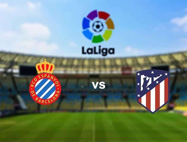 Soi kèo nhà cái Espanyol vs Atletico Madrid, 01/03/2020 - VĐQG Tây Ban Nha