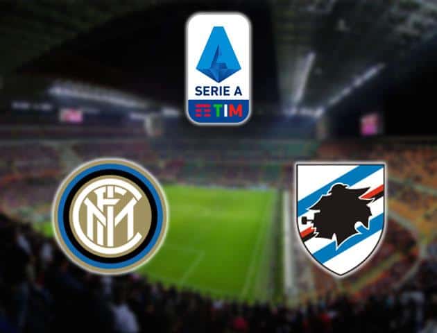 Soi kèo nhà cái Inter Milan vs Sampdoria, 23/02/2020 - VĐQG Ý [Serie A]