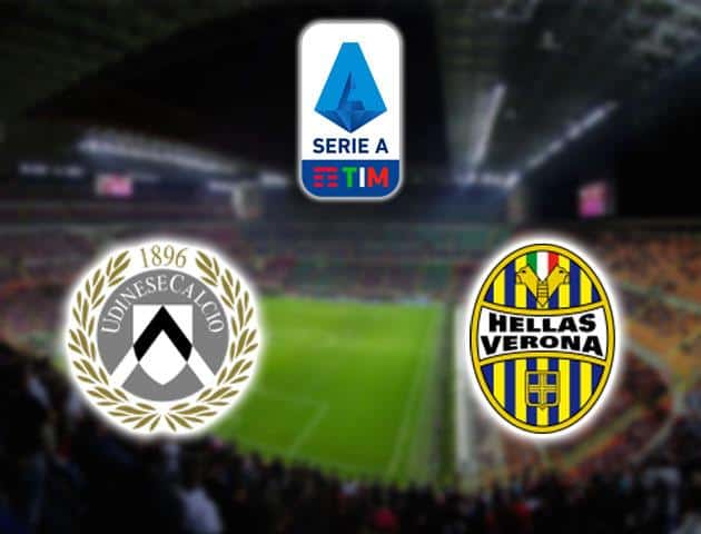 Soi kèo nhà cái Udinese vs Hellas Verona, 16/02/2020 - VĐQG Ý [Serie A]