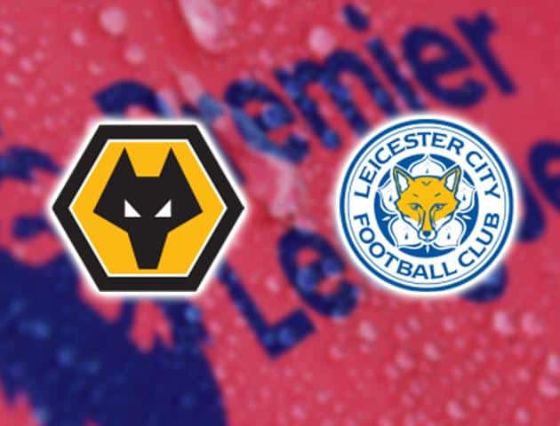 Soi kèo nhà cái Wolverhampton vs Leicester City, 15/02/2020 - Ngoại Hạng Anh Soi kèo nhà cái Wolverhampton vs Leicester City, 15/02/2020 - Ngoại Hạng Anh