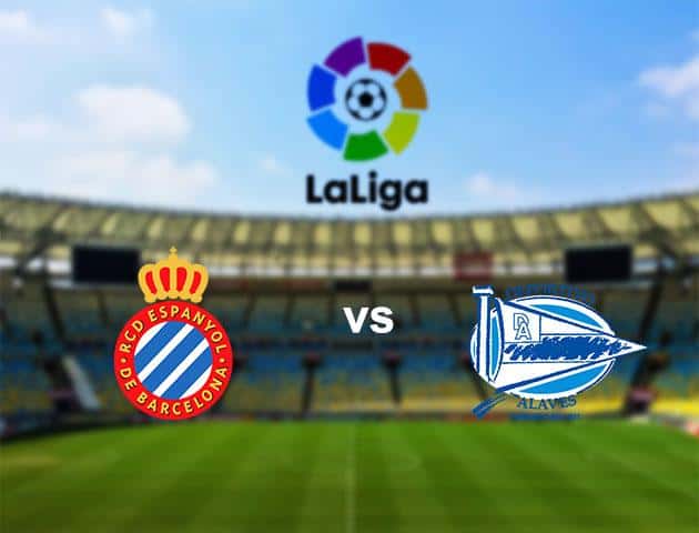 Soi kèo bóng đá Espanyol vs Deportivo Alavés, 15/03/2020 - VĐQG Tây Ban Nha