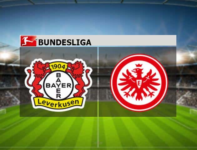 Soi kèo nhà cái Bayer Leverkusen vs Eintracht Frankfurt, 07/03/2020 - Giải VĐQG Đức