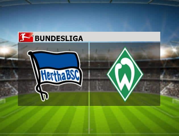 Soi kèo nhà cái Hertha BSC vs Werder Bremen, 07/03/2020 - Giải VĐQG Đức