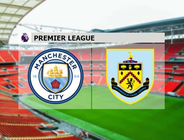 Soi kèo nhà cái Manchester City vs Burnley, 14/03/2020 - Ngoại Hạng Anh Soi kèo nhà cái Manchester City vs Burnley, 14/03/2020 - Ngoại Hạng Anh