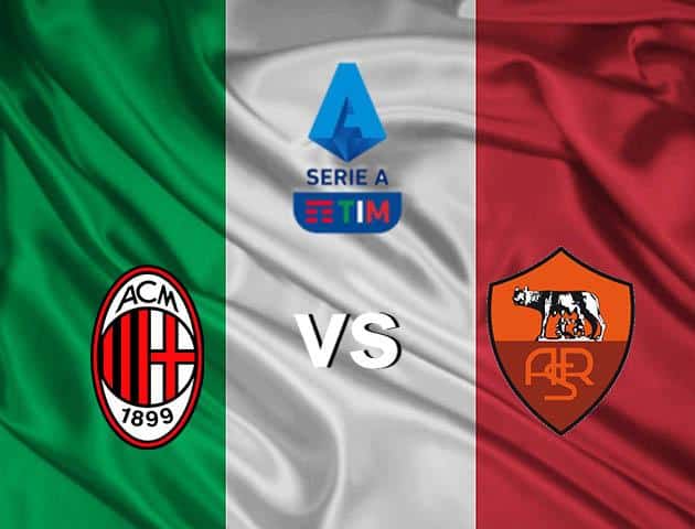 Soi kèo nhà cái Milan vs Roma, 16/03/2020 - VĐQG Ý [Serie A]