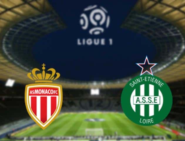Soi kèo nhà cái Monaco vs Saint-Etienne, 15/03/2020 - VĐQG Pháp [Ligue 1]