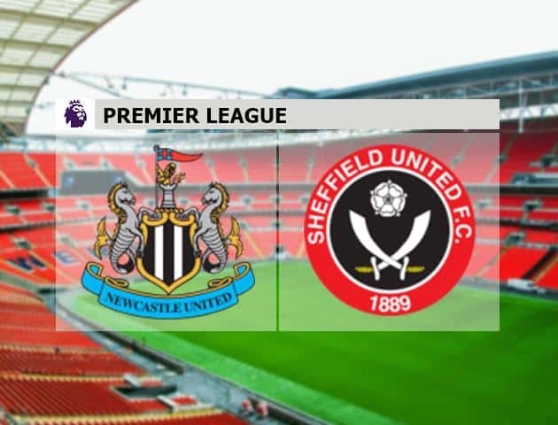 Soi kèo nhà cái Newcastle United vs Sheffield United, 14/03/2020 - Ngoại Hạng Anh