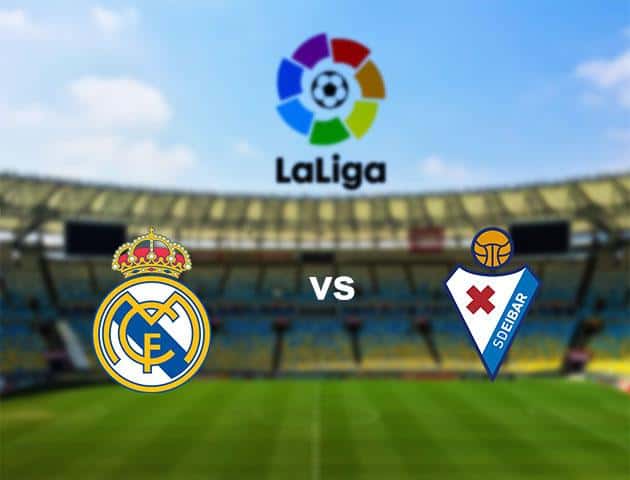 Soi kèo nhà cái Real Madrid vs Eibar, 14/03/2020 - VĐQG Tây Ban Nha