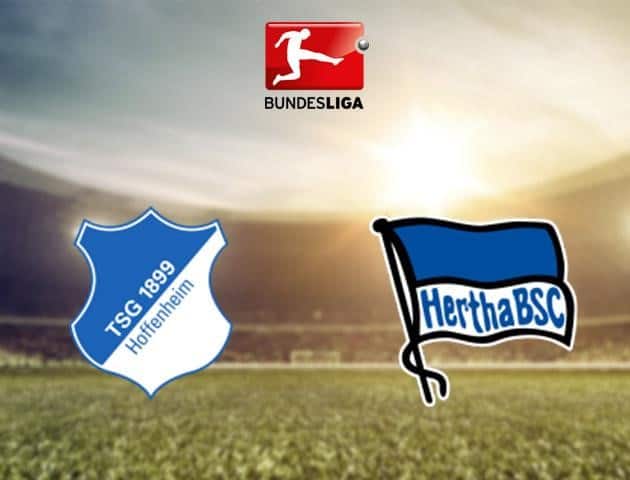 Soi kèo bóng đá Hoffenheim vs Hertha BSC, 16/5/2020 - Giải VĐQG Đức