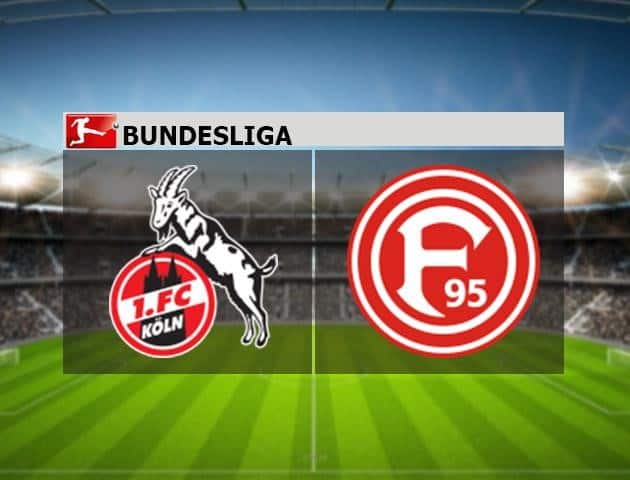 Soi kèo nhà cái Cologne vs Fortuna Dusseldorf, 24/5/2020 - Giải VĐQG Đức Soi kèo nhà cái Cologne vs Fortuna Dusseldorf, 24/5/2020 - Giải VĐQG Đức