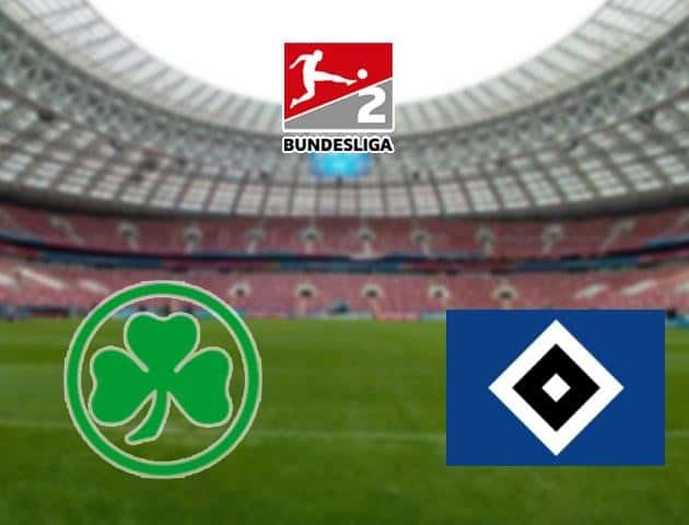 Soi kèo nhà cái Greuther Furth vs Hamburger, 17/5/2020 - Giải hạng Hai Đức
