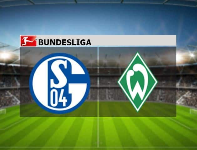 Soi keo nha cai Schalke 04 vs Werder Bremen 30 5 2020 Giai VDQG Duc