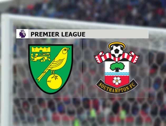 Soi kèo bóng đá Norwich vs Southampton, 20/6/2020 - Ngoại Hạng Anh Soi kèo bóng đá Norwich vs Southampton, 20/6/2020 - Ngoại Hạng Anh