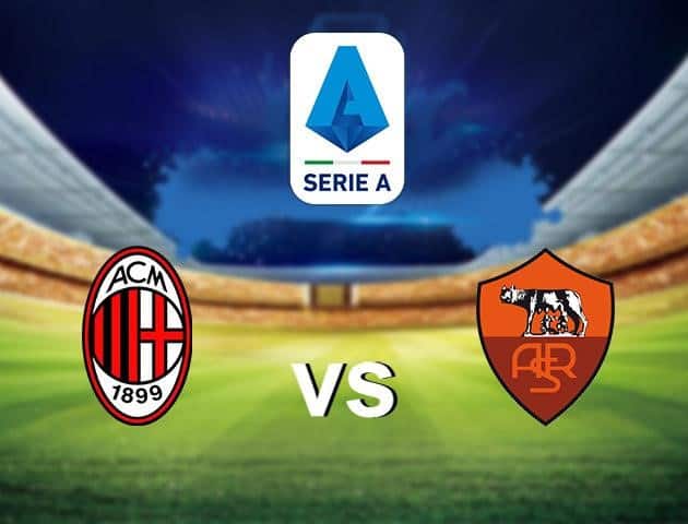 Soi kèo nhà cái AC Milan vs Roma, 28/6/2020 - VĐQG Ý [Serie A]