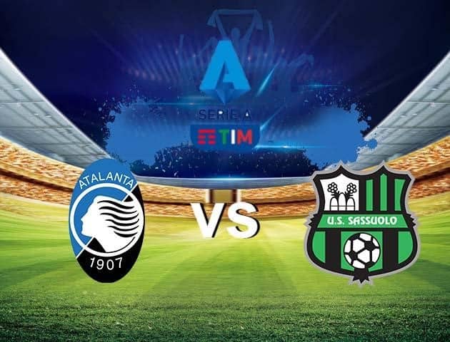 Soi kèo nhà cái Atalanta vs Sassuolo, 22/6/2020 - VĐQG Ý [Serie A]