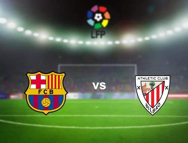 Soi kèo nhà cái Barcelona vs Athletic Club, 24/6/2020 - VĐQG Tây Ban Nha