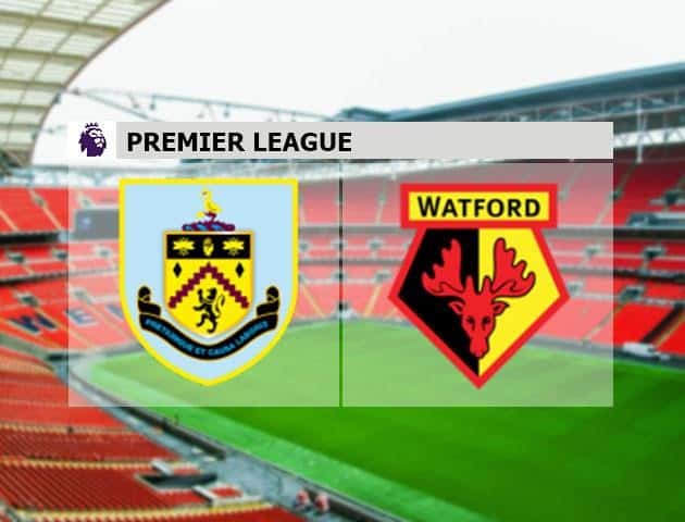 Soi kèo nhà cái Burnley vs Watford, 26/6/2020 - Ngoại Hạng Anh