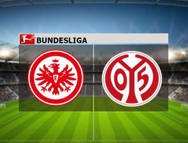 Soi kèo nhà cái Eintracht Frankfurt vs Mainz 05, 06/6/2020 - Giải VĐQG Đức