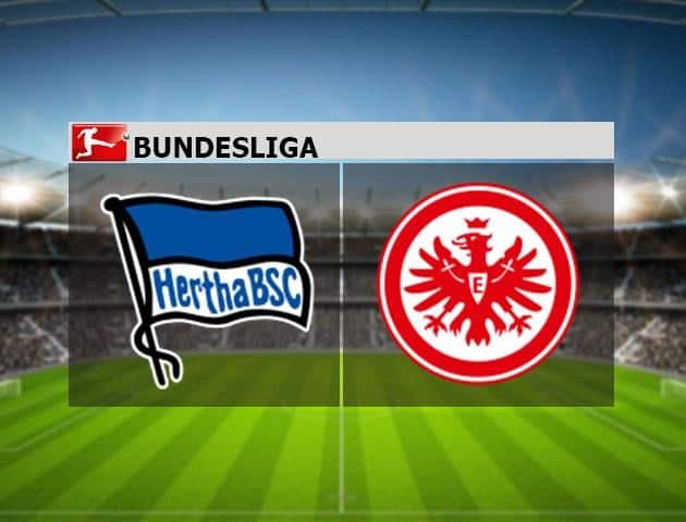 Soi kèo nhà cái Hertha BSC vs Eintracht Frankfurt, 13/6/2020 - Giải VĐQG Đức