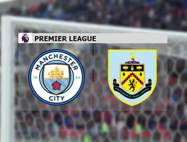 Soi kèo nhà cái Manchester City vs Burnley, 20/6/2020 - Ngoại Hạng Anh Soi kèo nhà cái Manchester City vs Burnley, 20/6/2020 - Ngoại Hạng Anh