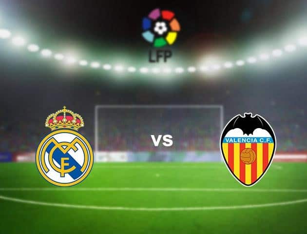 Soi kèo nhà cái Real Madrid vs Valencia, 19/6/2020 - VĐQG Tây Ban Nha