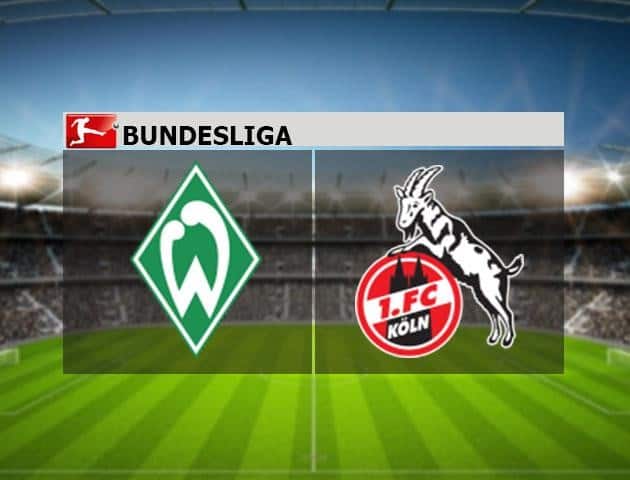 Soi kèo nhà cái Werder Bremen vs Cologne, 27/6/2020 - Giải VĐQG Đức