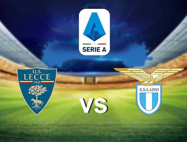 Soi kèo nhà cái Lecce vs Lazio, 08/7/2020 - VĐQG Ý [Serie A]