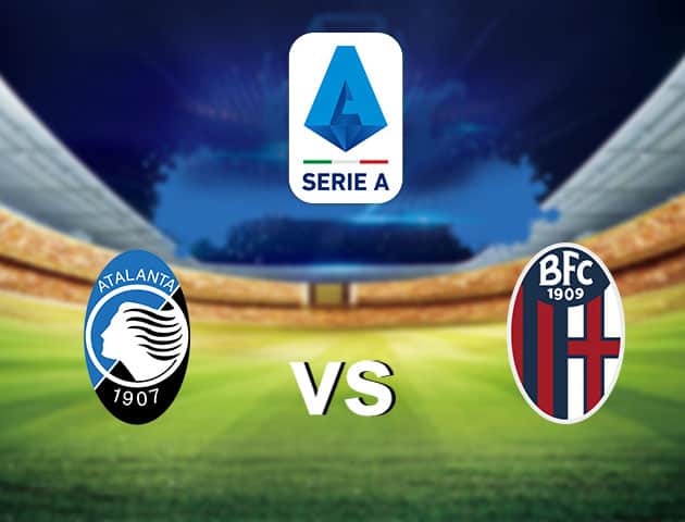 Soi kèo nhà cái Atalanta vs Bologna, 22/7/2020 - VĐQG Ý [Serie A]