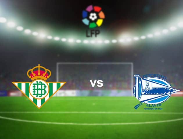 Soi kèo nhà cái Real Betis vs Deportivo Alavés, 17/7/2020 - VĐQG Tây Ban Nha Soi kèo nhà cái Real Betis vs Deportivo Alavés, 17/7/2020 - VĐQG Tây Ban Nha