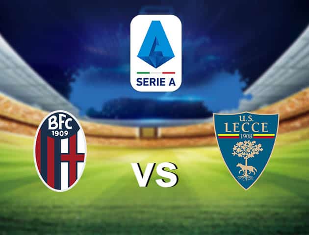 Soi kèo nhà cái Bologna vs Lecce, 26/7/2020 - VĐQG Ý [Serie A]
