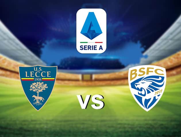 Soi kèo nhà cái Lecce vs Brescia, 23/7/2020 - VĐQG Ý [Serie A]