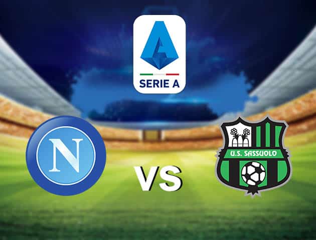 Soi kèo nhà cái Napoli vs Sassuolo, 26/7/2020 - VĐQG Ý [Serie A]