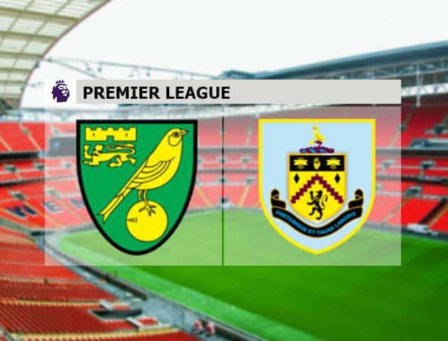 Soi kèo nhà cái Norwich City vs Burnley, 18/7/2020 - Ngoại Hạng Anh Soi kèo nhà cái Norwich City vs Burnley, 18/7/2020 - Ngoại Hạng Anh
