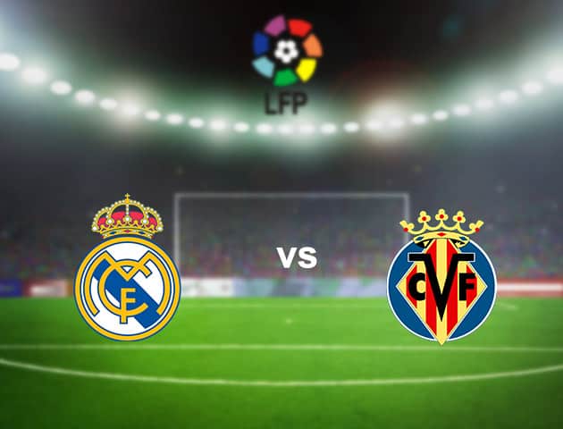 Soi kèo bóng đá Real Madrid vs Villarreal, 17/7/2020 - VĐQG Tây Ban Nha