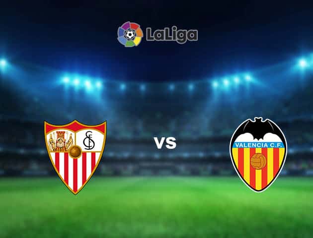 Soi kèo nhà cái Sevilla vs Valencia, 20/7/2020 - VĐQG Tây Ban Nha