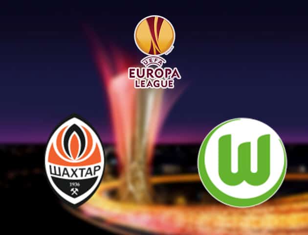Soi kèo nhà cái Shakhtar Donetsk vs Wolfsburg, 5/08/2020 - Cúp C2 Châu Âu Soi kèo nhà cái Shakhtar Donetsk vs Wolfsburg, 5/08/2020 - Cúp C2 Châu Âu