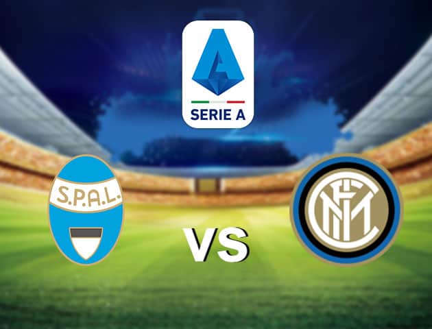 Soi kèo nhà cái SPAL vs Inter Milan, 17/7/2020 - VĐQG Ý [Serie A]