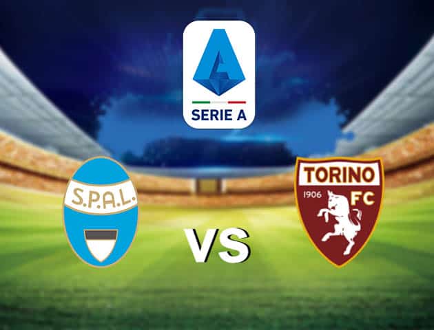 Soi kèo nhà cái SPAL vs Torino, 26/7/2020 - VĐQG Ý [Serie A]